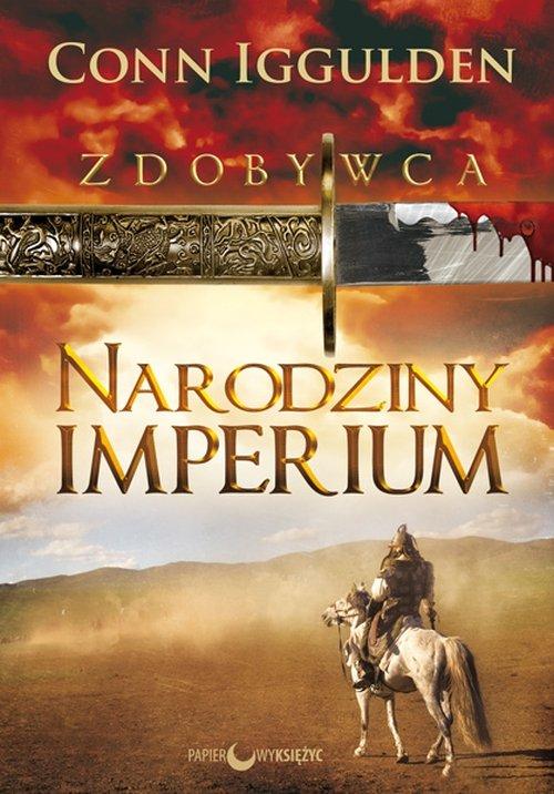 

Zdobywca Narodziny Imperium Tom 1 Conn Iggulden