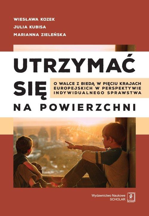 

Utrzymać się na powierzchni O walce z biedą w pięc