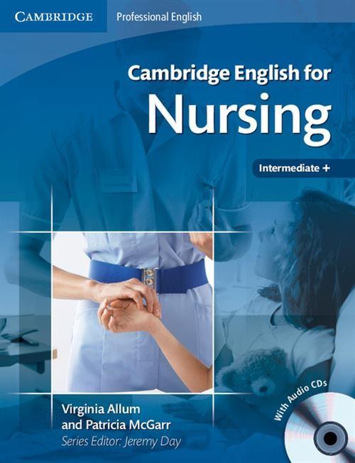 

Cambridge English for Nursing Intermediate Plus…