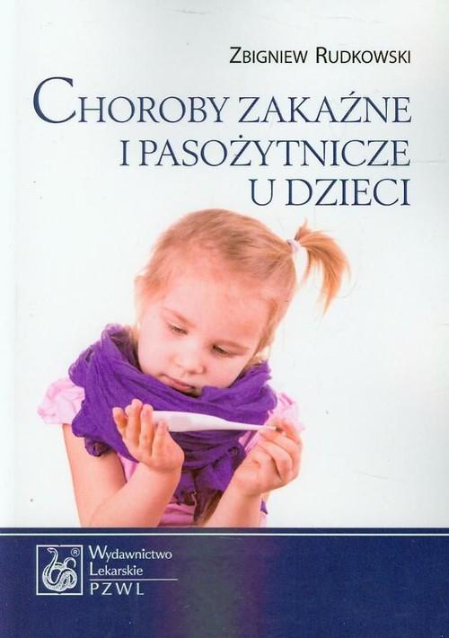 

Choroby zakaźne i pasożytnicze u dzieci Zbigniew R