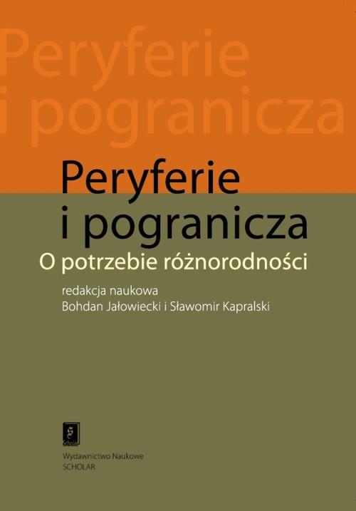 

Peryferie i pogranicza O potrzebie różnorodności