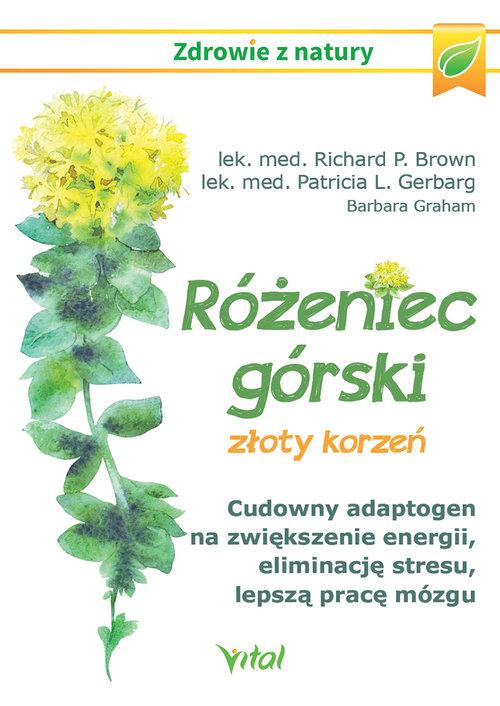 

Różeniec górski złoty korzeń Richard Brown