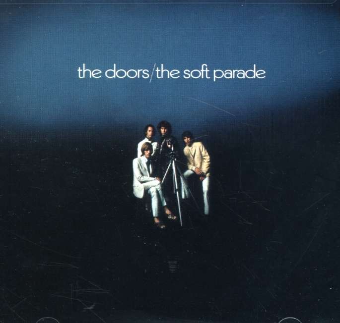

The Doors The Soft Parade CD