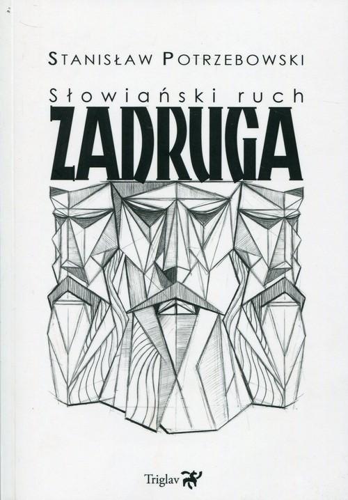 

Słowiański ruch Zadruga Potrzebowski Stanisław