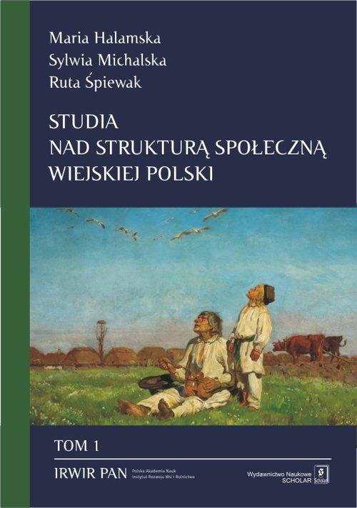 

Studia nad strukturą społeczną wiejskiej Tom 1…