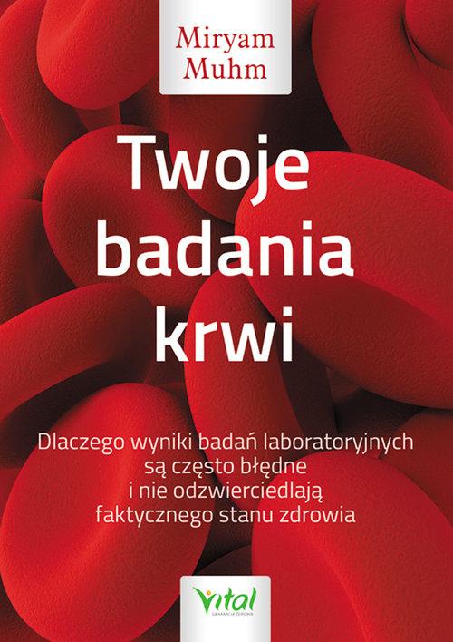 

Twoje badania krwi Miryam Muhm
