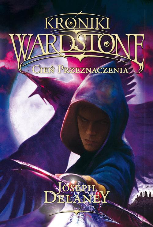 

Kroniki Wordstone 8 Cień przeznaczenia J. Delaney