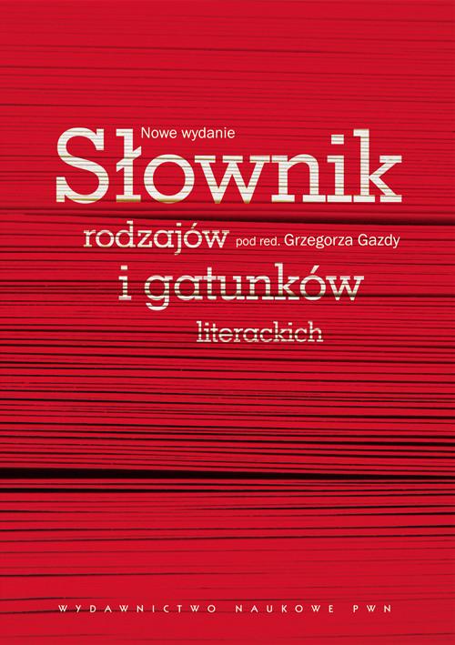 

Słownik rodzajów i gatunków literackich