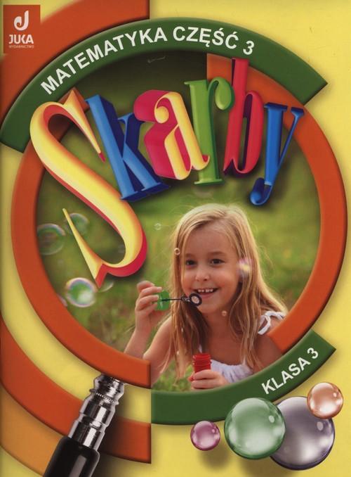 

Skarby 3 Matematyka podręcznik z ćwiczeniami część