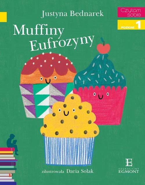 

Muffiny Eufrozyny Czytam sobie Justyna Bednarek