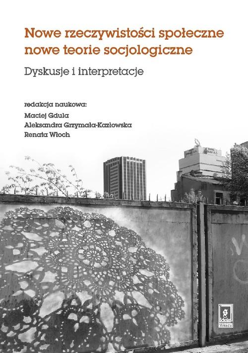 

Nowe rzeczywistosci społeczne nowe teorie…