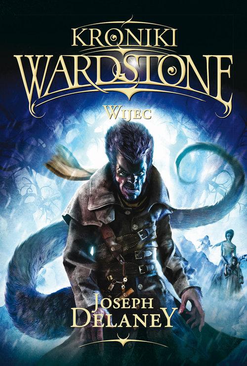 

Kroniki Wardstone 11 Wijec Joseph Delaney