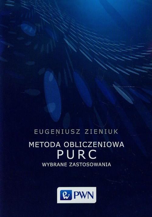 

Metoda obliczeniowa Purc Wybrane zastosowania Zien