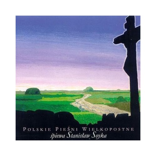 

Stanisław Soyka Polskie Piesni Wielkopostne