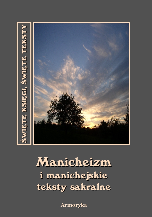 

Manicheizm i manichejskie teksty sakralne Sarwa