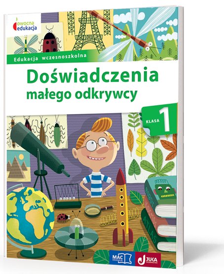 

Owocna Edukacja Kl 1 Doświadczenia Małego Odkrywcy