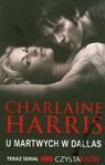U Martwych W Dallas. Charlaine Harris. Wyd. Mag