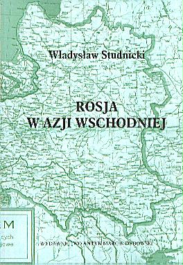 Rosja w Azji Wschodniej Władysław Studnicki