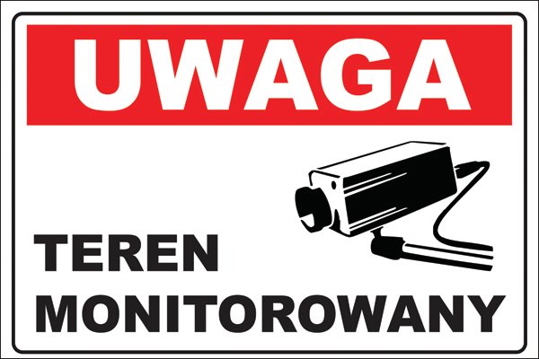 

Tabliczka Uwaga Teren Monitorowany 3mm 30x20 Pcv