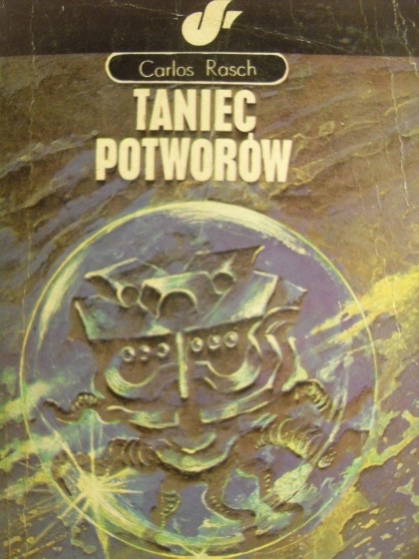 TANIEC POTWORÓW CARLOS RASCH WYDANIE I 1980