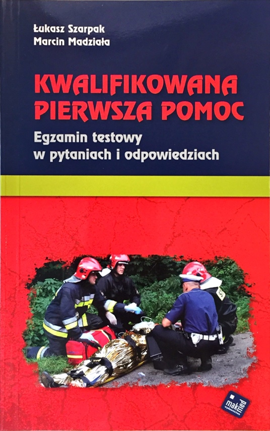

Kwalifikowana Pierwsza Pomoc Egzamin Testowy