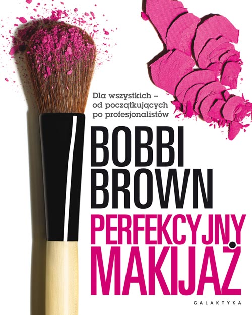 

Perfekcyjny Makijaż. Bobbi Brown Tanio!