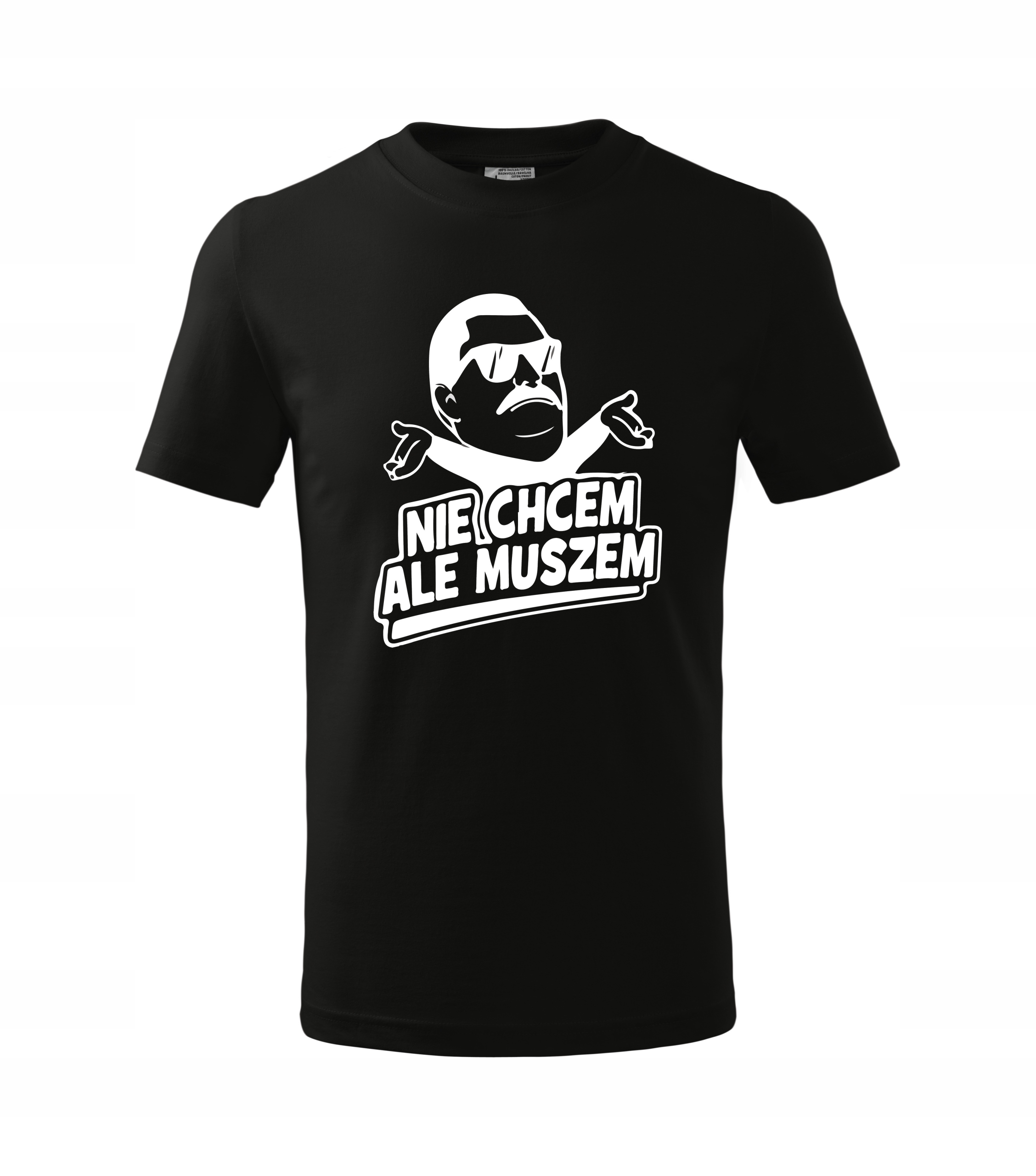 

Koszulka Nie Chcem Ale Muszem Prezent hit r. S