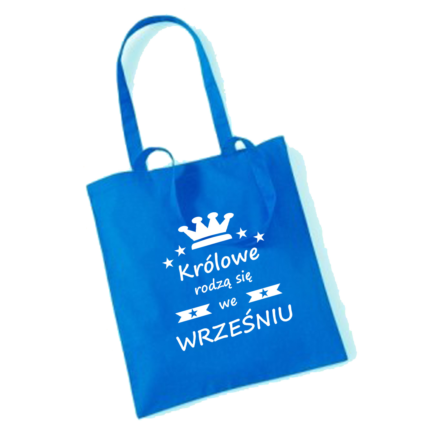 TORBA bawełniana KRÓLOWE RODZĄ SIĘ WE WRZEŚNIU