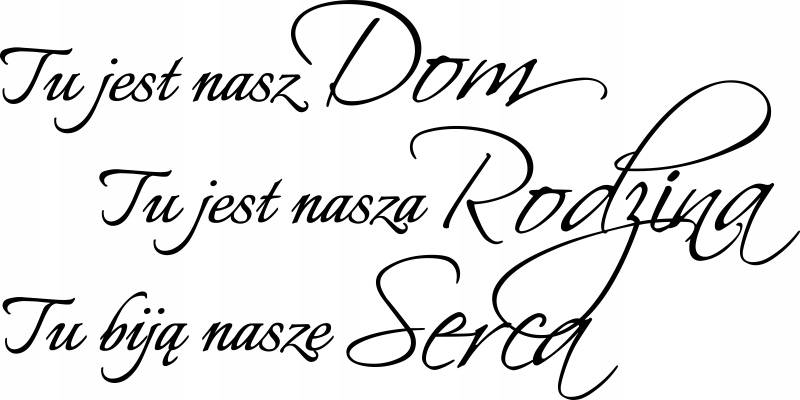 

Naklejka na ścianę Cytat Dom Rodzina Serca 50 cm
