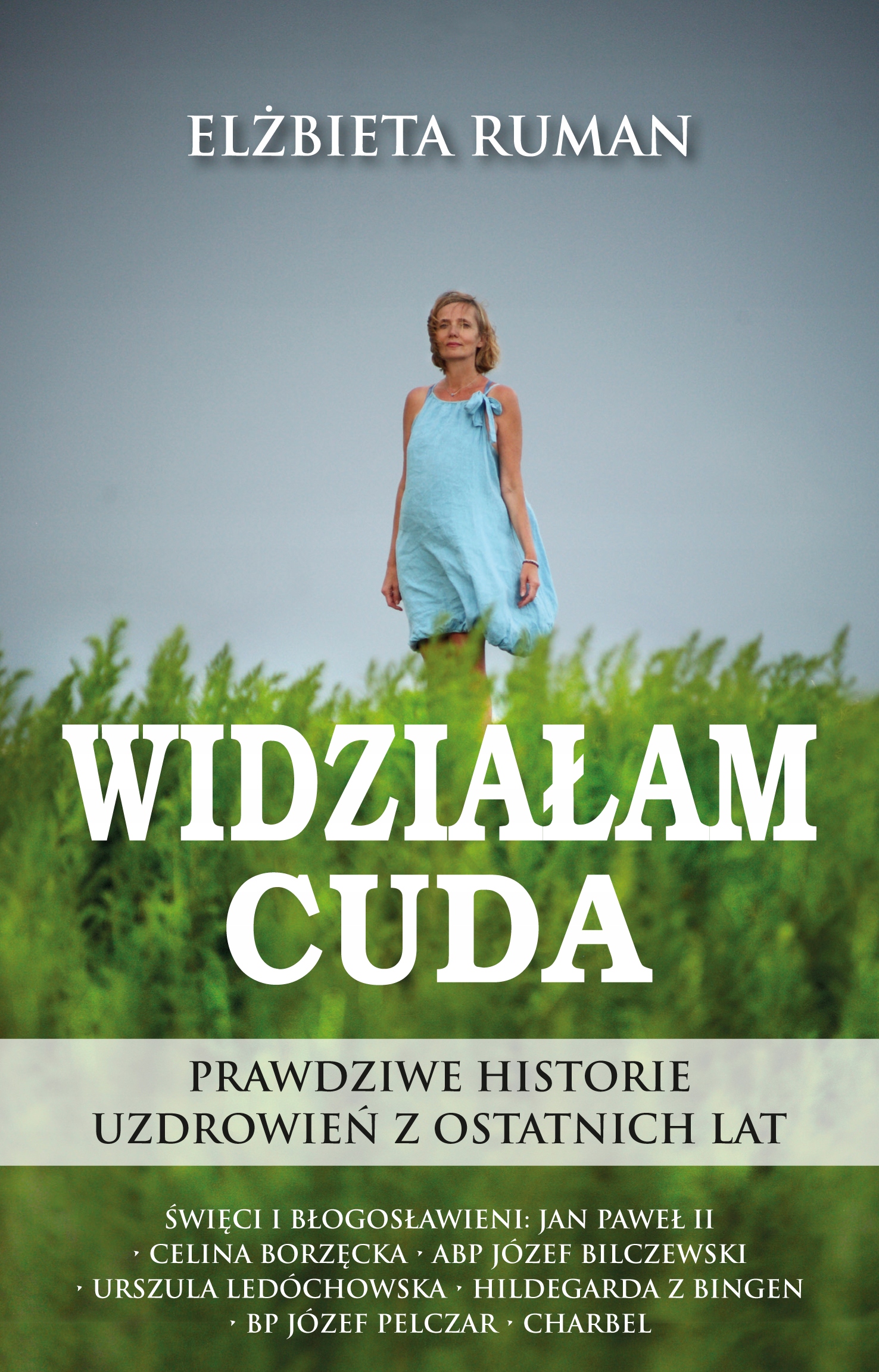

Outlet Widziałam cuda (miękka) Elżbieta Ruman