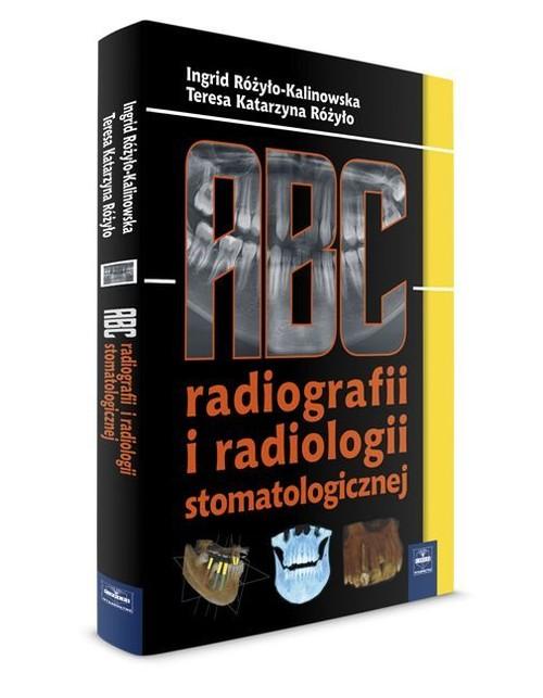 

Abc radiografii i radiologii stomatologicznej
