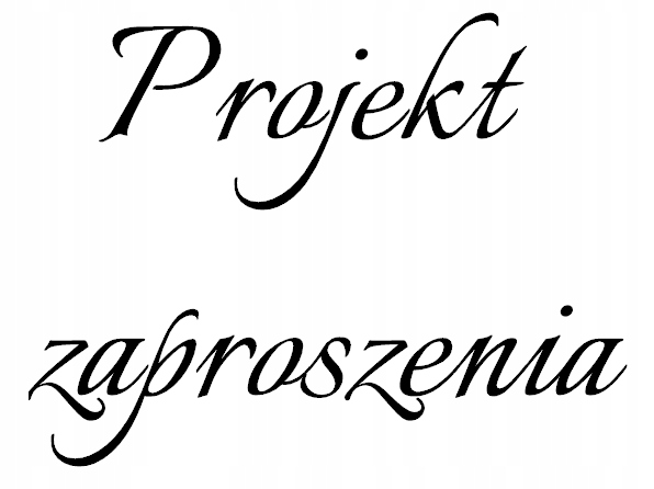 

Usługa Wykonania Projektu Zaproszenia