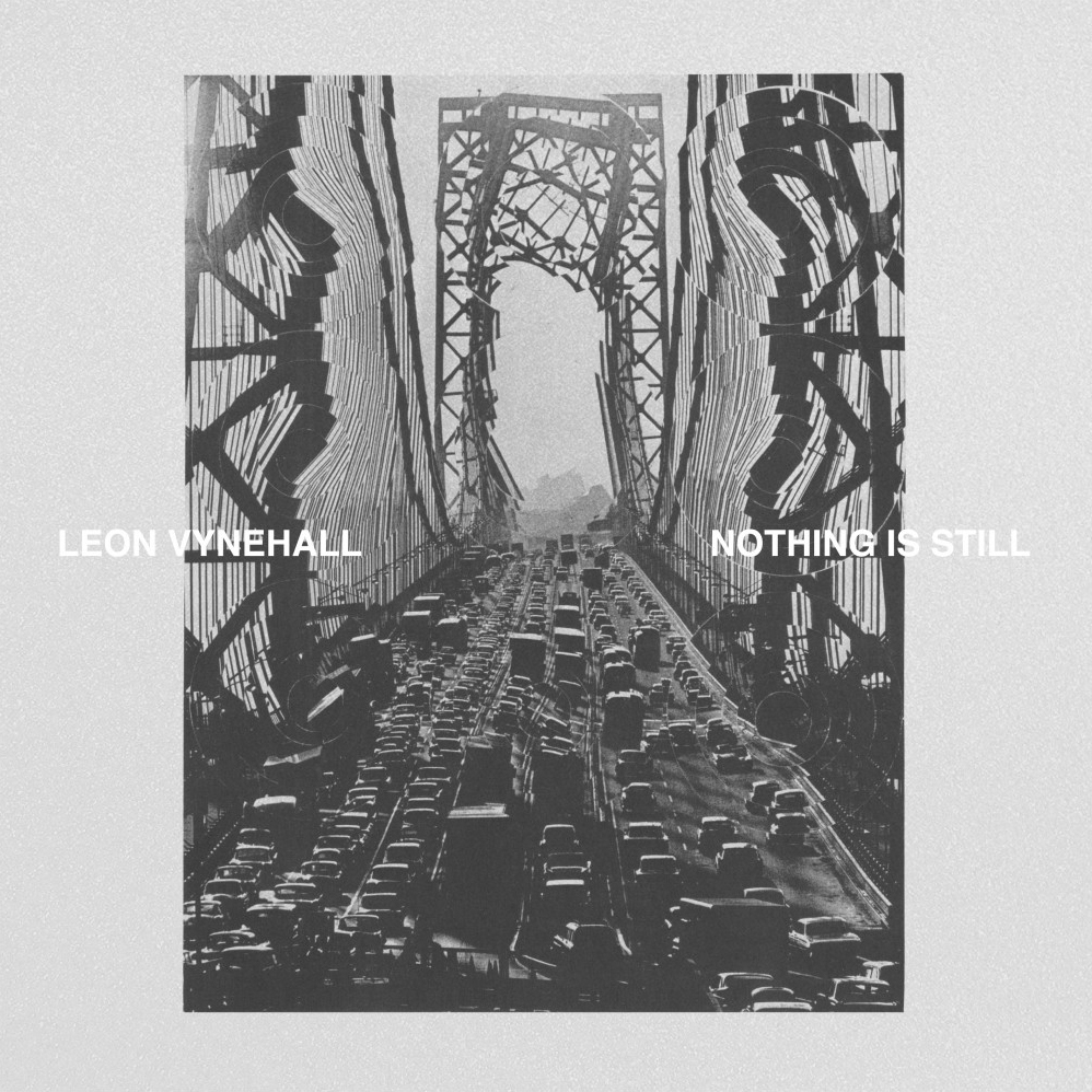 Leon Vynehall Nothing Is Still