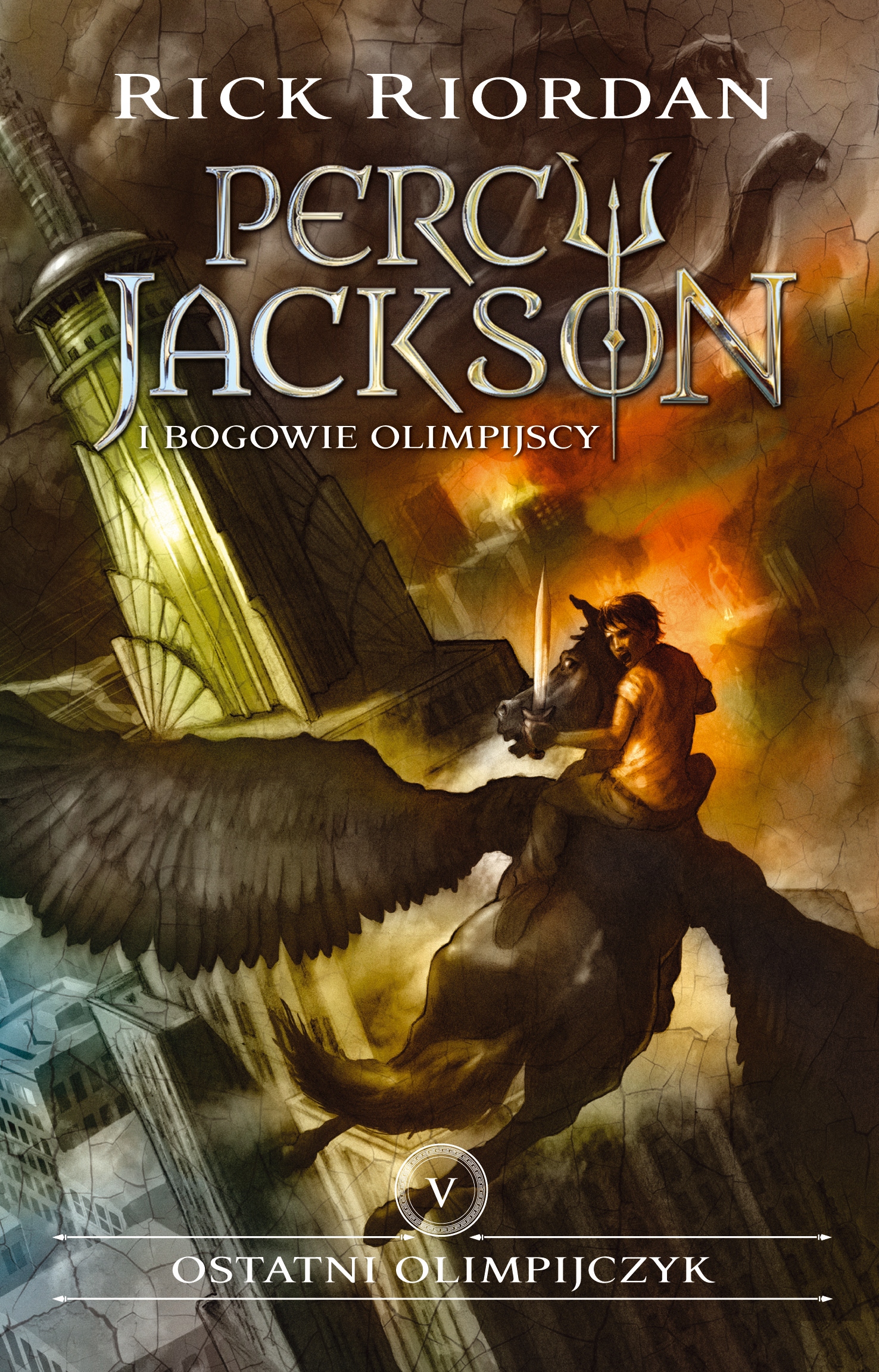 

Ostatni Olimpijczyk Rick Riordan Percy Jackson 5