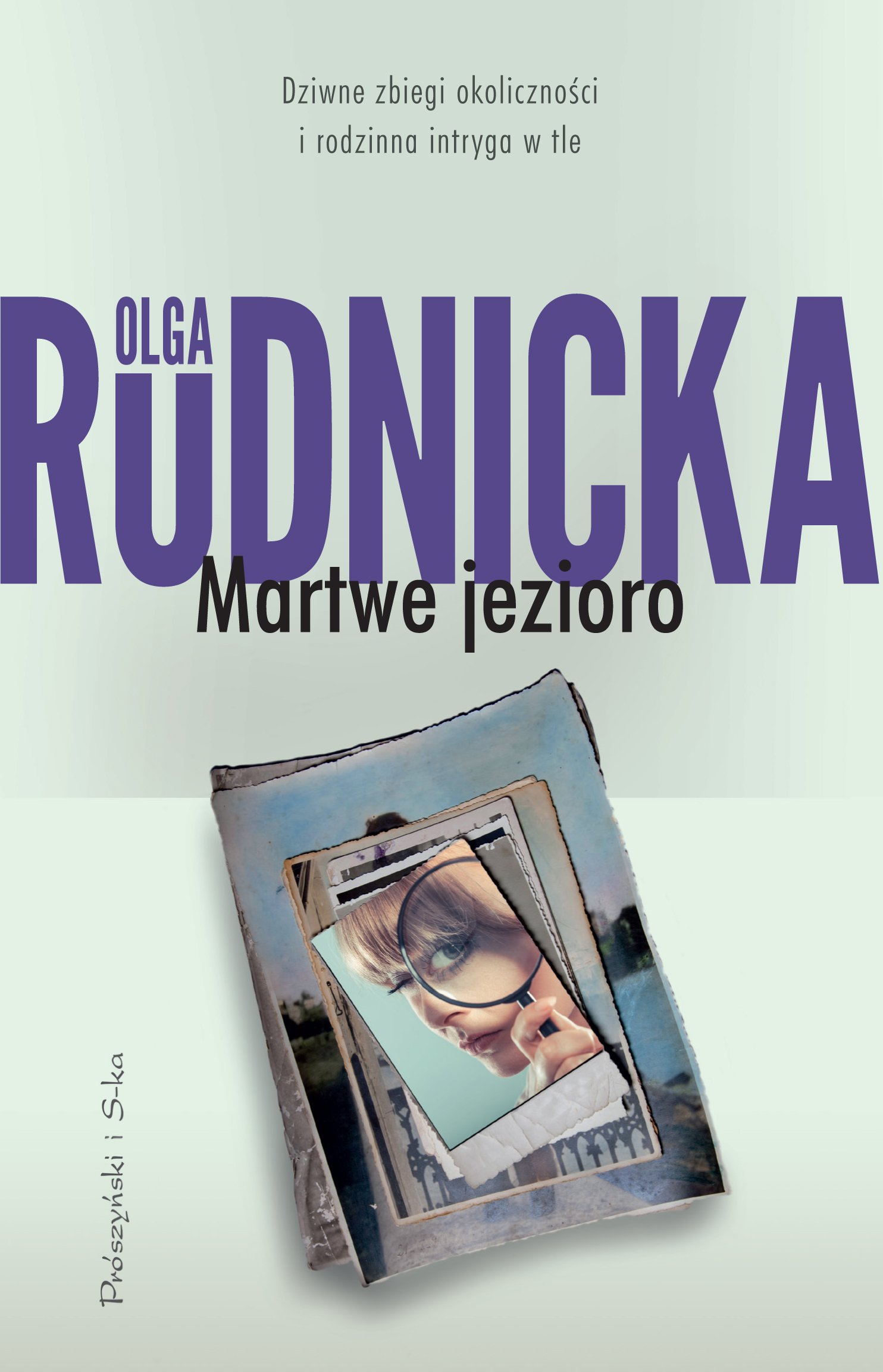 

Martwe jezioro Olga Rudnicka