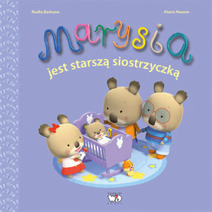 

Marysia jest starszą siostrzyczką Alexis Nesme, Na