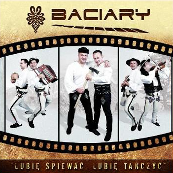 BACIARY - LUBIĘ ŚPIEWAĆ, LUBIĘ TAŃCZYĆ