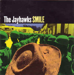 The Jayhawks Smile Nowa