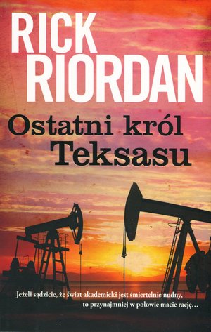 Rick Riordan Ostatni Król Teksasu (nowa)-Zdjęcie-0