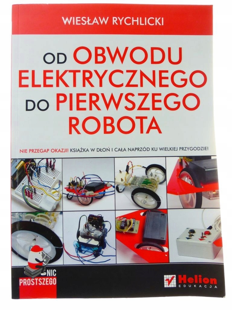 Od Obwodu Elektrycznego Do Pierwszego Robota 7488029331