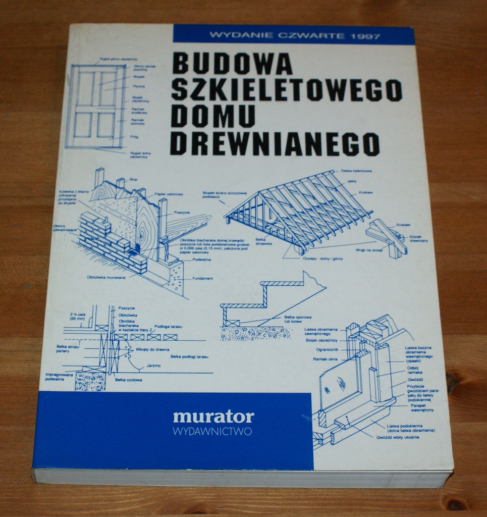 BUDOWA SZKIELETOWEGO DOMU DREWNIANEGO wyd. Murator