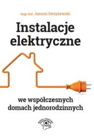 Instalacje elektryczne we współczesnych domach jed