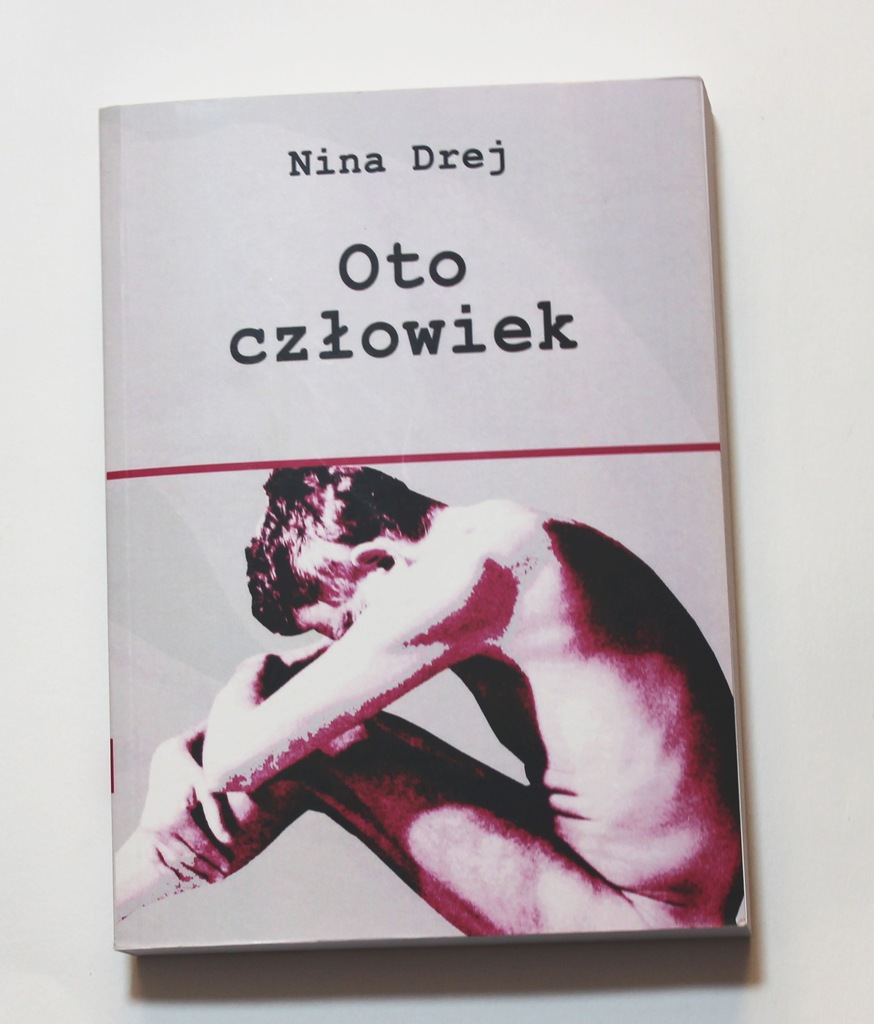OTO CZŁOWIEK - NINA DREJ - DEDYKACJA AUTORKI