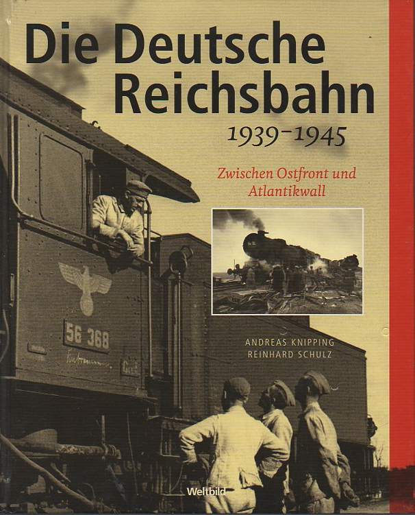 28301 Die Deutsche Reichsbahn 1939 - 1945. Zwische