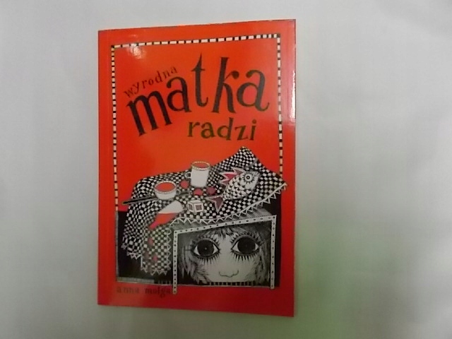 Anna Molga WYRODNA MATKA RADZI
