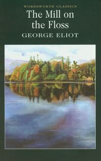 The Mill on the Floss Eliot George