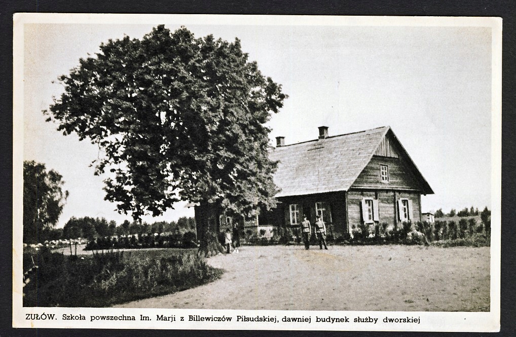 ZUŁÓW MIEJSCE URODZENIA PIŁSUDSKIEGO