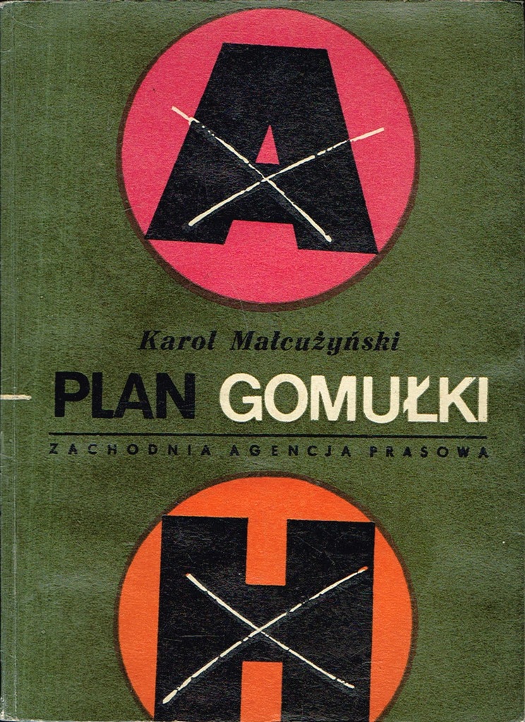 = MAŁCUŻYŃSKI Plan Gomułki PRL [Polska polityka] =