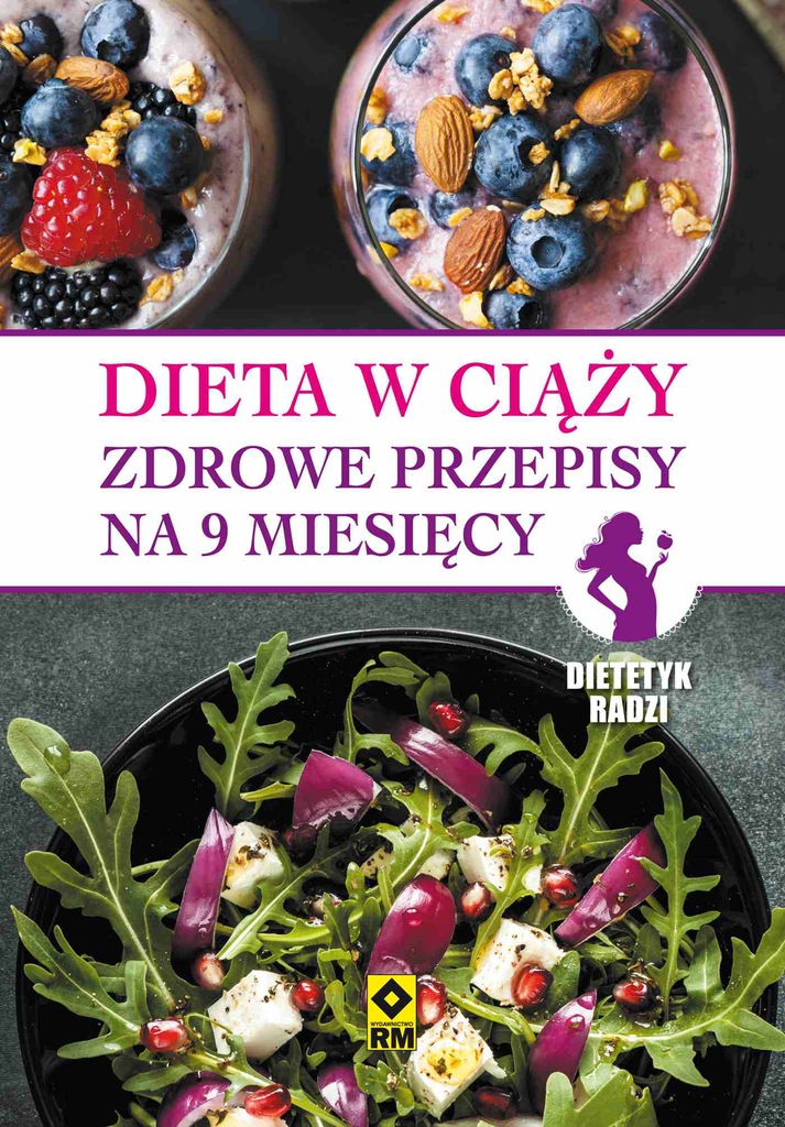 Dieta w ciąży. Zdrowe... Ewa Sypnik-Pogorzelska