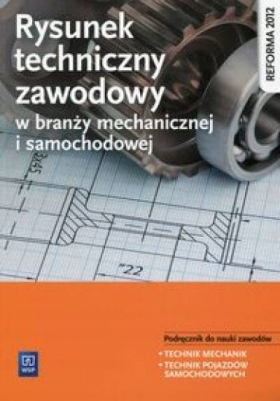 Rysunek Techniczny Zawodowy W Branży Mechanicznej